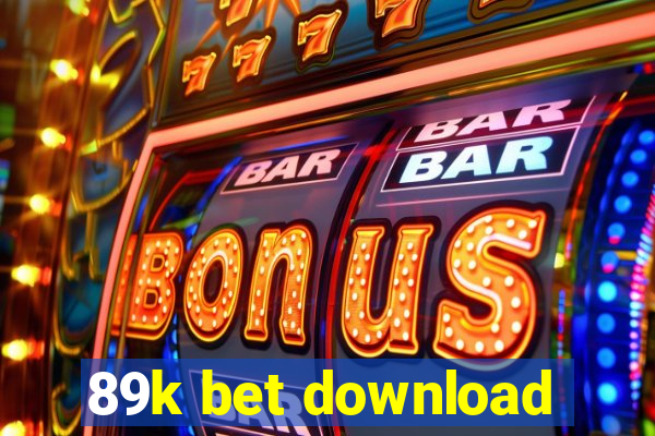 89k bet download